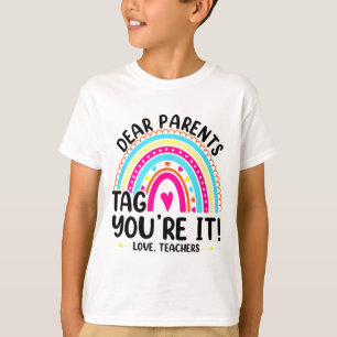 Eltern Tag Sie sind es Liebe Lehrer Funny Teacher T-Shirt