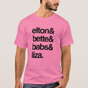Elton Bette Babs und Liza T-Shirt