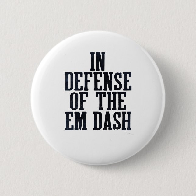 Em Dash Interpunktion Fan Editor Leser Schriftstel Button (Vorderseite)