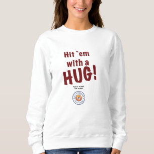 EM ` der Schlag der Frauen "mit einer UMARMUNG!" Sweatshirt
