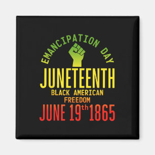 Emanzipationstag 19. Afrikanische Freiheit 1865 A Magnet