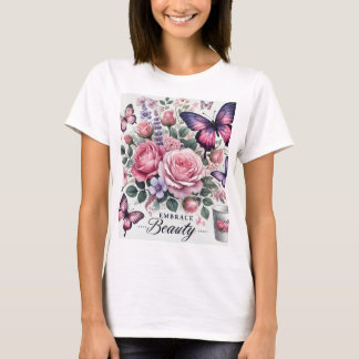Embrace Beauty - Elegante Blumen und Schmetterling T-Shirt