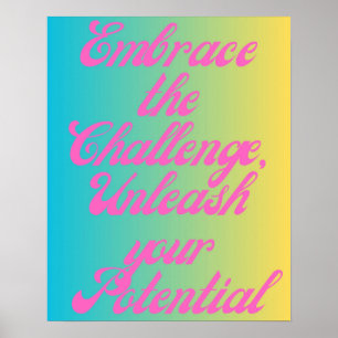 Embrace die Challenge-Motivierend Typografie Poster