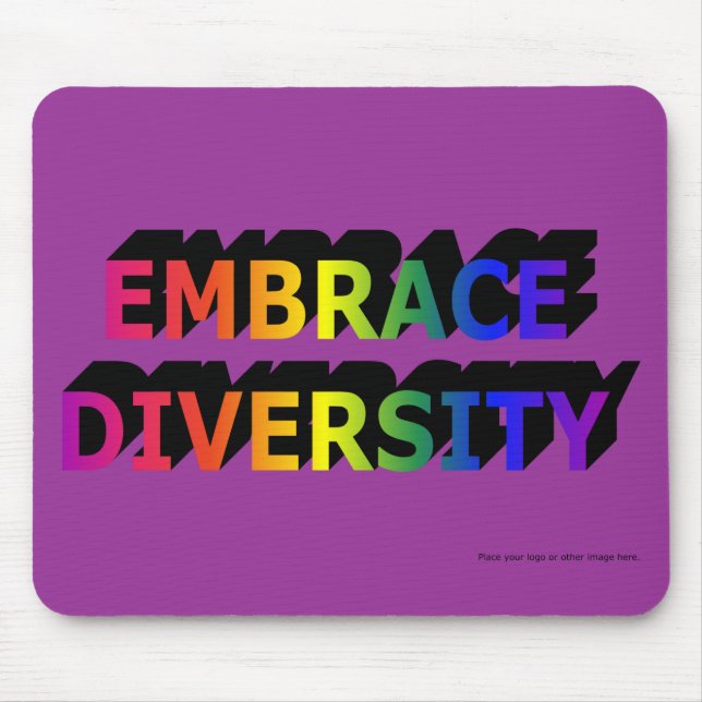 Embrace Diversity Custom Mousepad (Vorne)