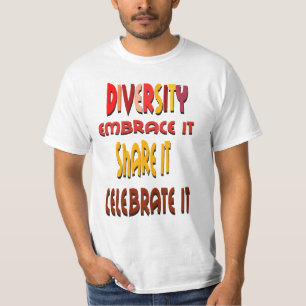 Embrace Diversity T - Shirt