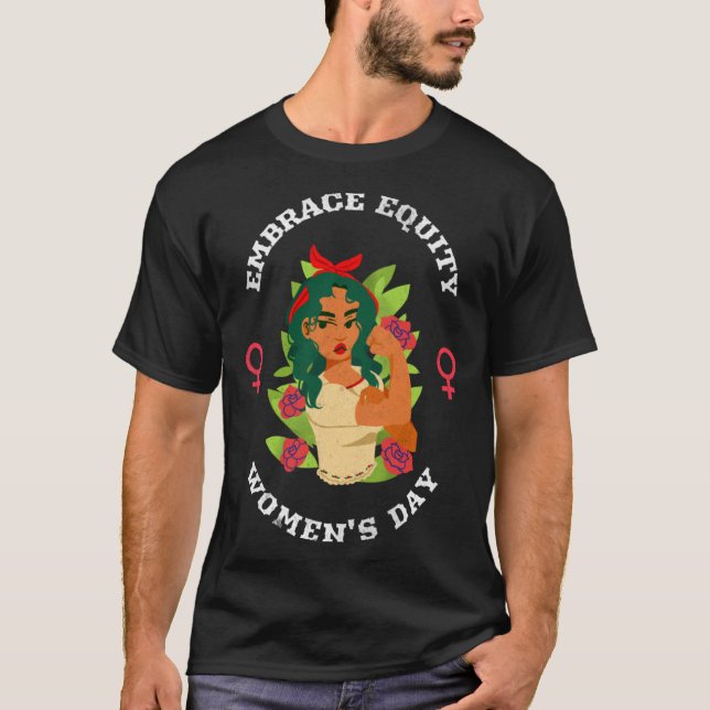 Embrace Equity Happy International Women s Day Cha T-Shirt (Vorderseite)