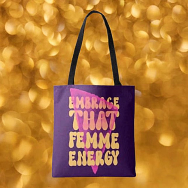 Embrace für die Femme Energy Tote Tasche (Von Creator hochgeladen)