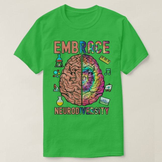 Embrace Neurodiversity 589 T-Shirt (Design vorne)