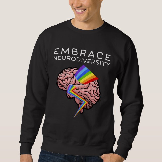 Embrace Neurodiversity Autism Awareness ASD Mental Sweatshirt (Vorderseite)