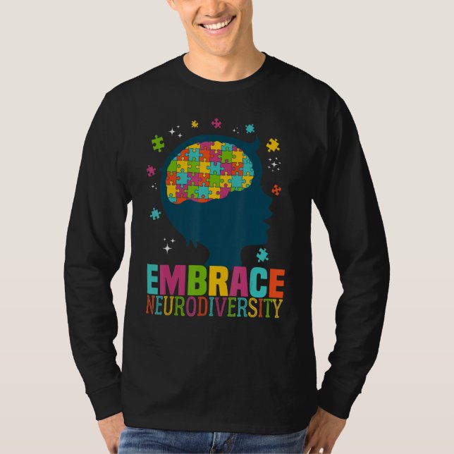 Embrace Neurodiversity Autism Awareness ASD Neurod T-Shirt (Vorderseite)