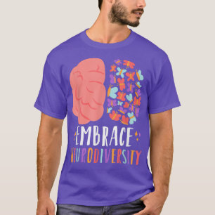 Embrace Neurodiversity Autismus ADHD ASD Rainbow B T-Shirt