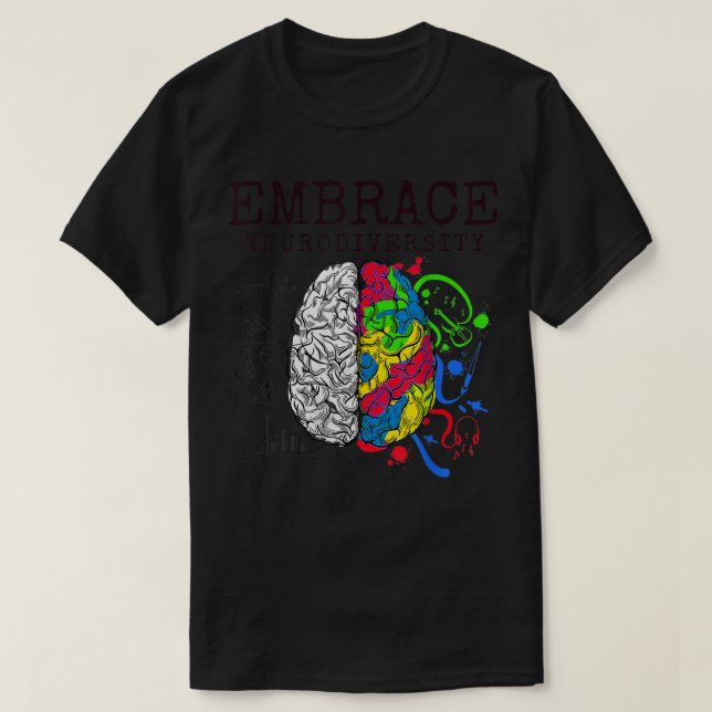 Embrace Neurodiversity Brain ADHD Autism ASD Aware T-Shirt (Design vorne)