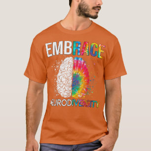 Embrace Neurodiversity Brain Embrace Autism Awaren T-Shirt