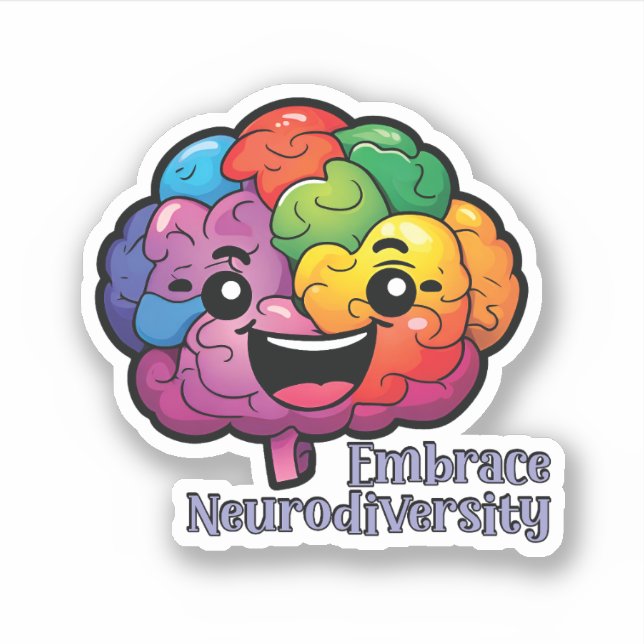 Embrace Neurodiversity | Neurodivere Sensibilisier Aufkleber (Vorderseite)