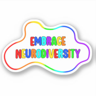 Embrace Neurodiversity Neurodivere Sensibilisier Aufkleber