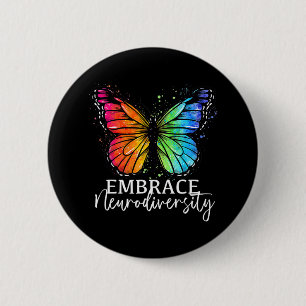 Embrace Neurodiversity Rainbow Butterfly Autismus  Button