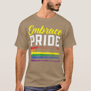 Embrace Pride LGBTQ Geschlechtergleichstellung Rai T-Shirt