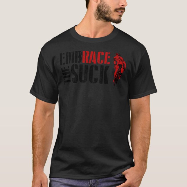 Embrace The Suck Classic T-Shirt (Vorderseite)