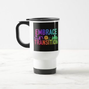 "Embrace Transition" Reisecoffee Mug Reisebecher