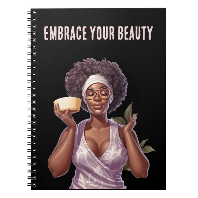 Embrace your Beauty: Selbstverständliches Notebook Notizblock (Vorderseite)