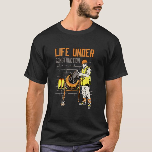 Embracing Life Under Construction Inspirational Mo T-Shirt (Vorderseite)