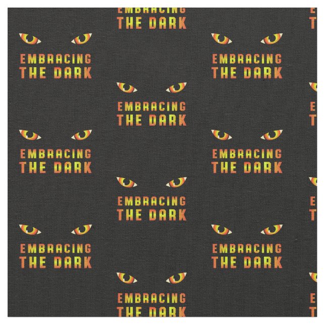 Embracing the Dark Quote Fabric with Fiery Eye Stoff (Nahaufnahme)