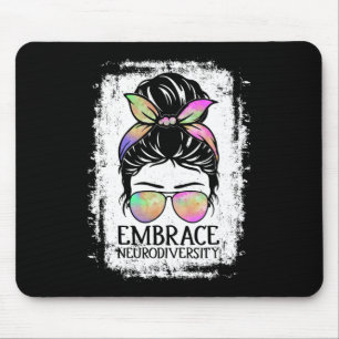 Embrase Neurodiversity-Autismus Bewusstsein Neurod Mousepad