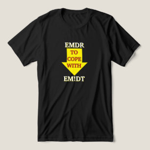 EMDR zur Bewältigung des EM!DT-T - Shirt