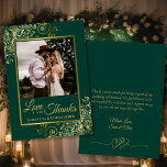 Emerald & Gold Liebe & Danke Foto & Note Wedding<br><div class="desc">Diese schönen smaragdgrünen und goldenen Hochzeitskarten zeigen Ihr Foto in einem goldenen Rahmen aus Imitaten umgeben von verzierten Gürteln und Wirbel. Die Beschriftung lautet: Liebe und Danke, mit Ihren Namen unten. Die Rückseite hat eine romantisch verlinkte Herzgrafik mit Platz für eine individuelle Note und Unterschrift. Einfach, stilvoll und elegant, ist...</div>