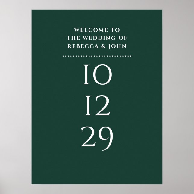 Emerald Green Special Date Wedding Welcome Sign Poster (Vorne)