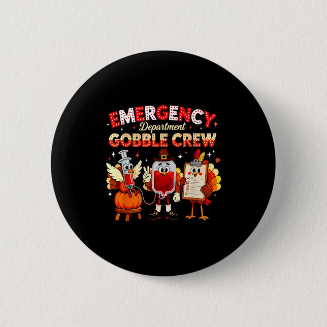 Emergency Department Gobble Crew Thanksgiving Nurs Button (Vorderseite)