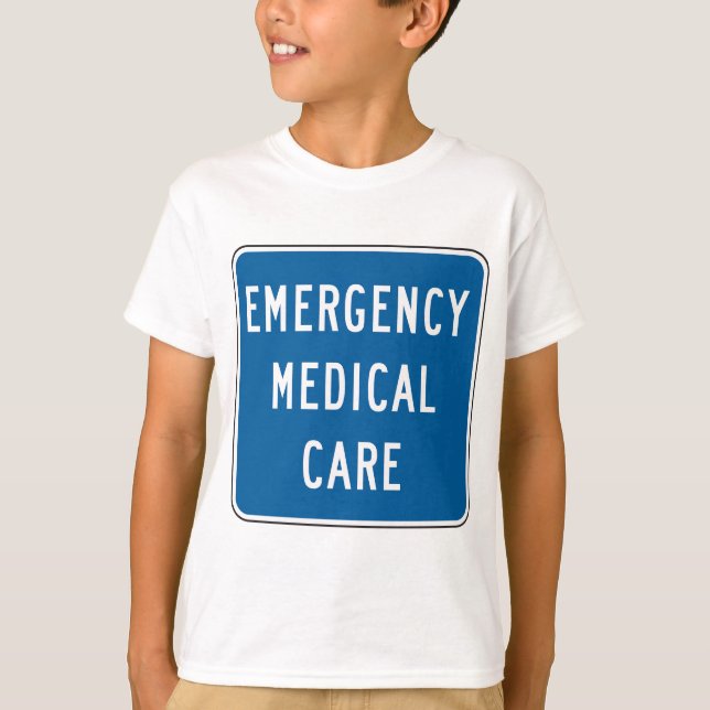 Emergency Medical Care Road Sign T-Shirt (Vorderseite)