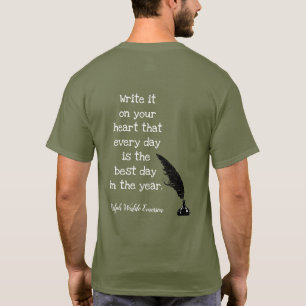 Emerson Quote — Bester Tag - T - Shirt