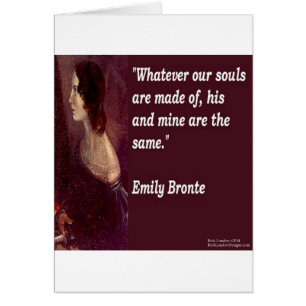 Emily Bronte & Berühmter Seelen-Zitat
