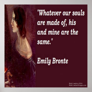 Emily Bronte & Famous Our Souls Zitat Poster