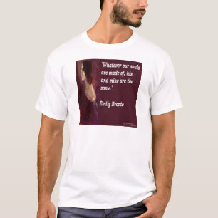 Emily Bronte & Famous Our Souls Zitat T-Shirt