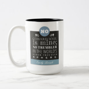Emily Bronte Gedicht Zitat - Kein Coward Soul ist  Zweifarbige Tasse