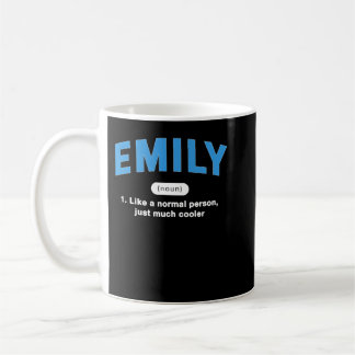 Emily Definition Funny First Name Spaß Nickname P Kaffeetasse