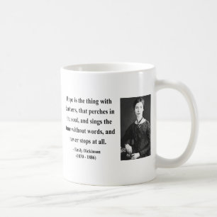 Emily Dickinson-Zitat 1b Tasse