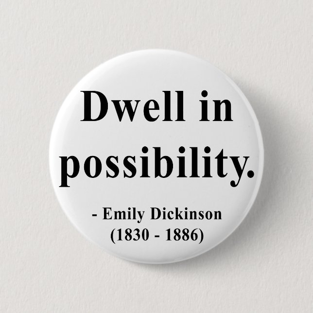 Emily Dickinson Zitat 2a Button (Vorderseite)