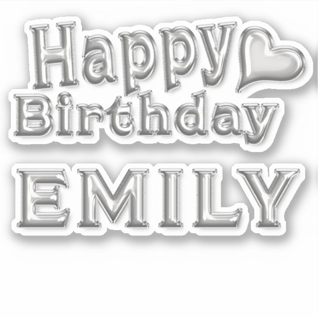 Emily Happy Birthday silver Aufkleber Sticker (Vorderseite)