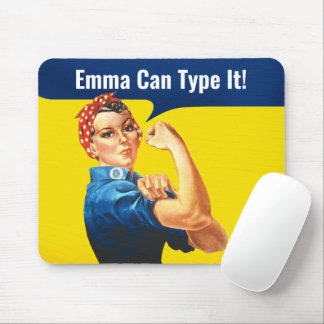 "EMMA Can TYPE It" motivierend Rosie the Riveter, Mousepad