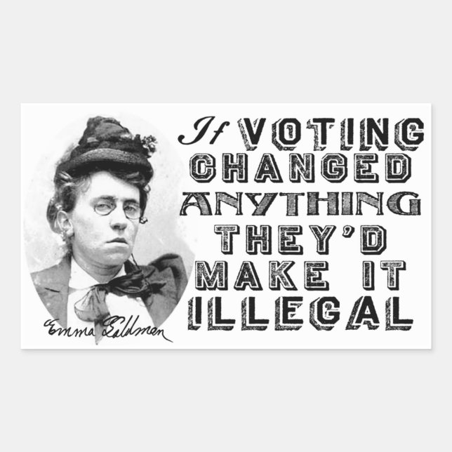 Emma Goldman Voting Stickers (Vorderseite)