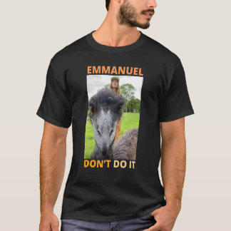 Emmanuel Dont Do It Retro Vintag 1 T-Shirt