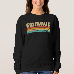 Emmaus Pa Pennsylvania Funny City Zuhause Roots Re Sweatshirt