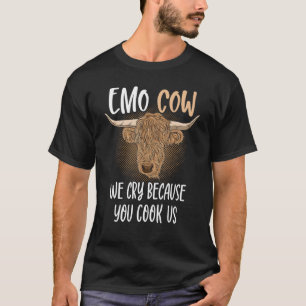 Emo-Kuh Wir weinen, weil du uns vegan kochst Highl T-Shirt