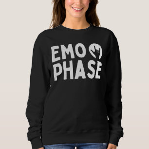 Emo-Phase Es war nie eine Phase Es ist ein Lebenss Sweatshirt