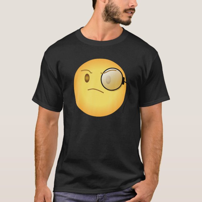 Emoji Emoticon Face Emotion Icon Arrogant Monocle  T-Shirt (Vorderseite)