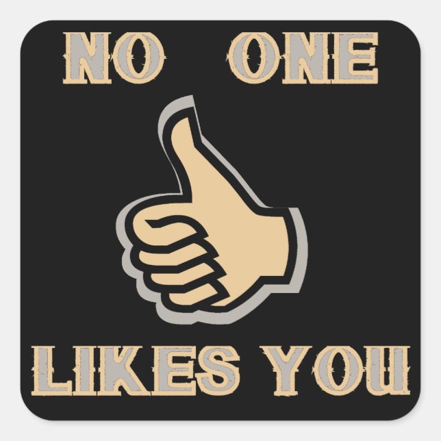 Emoji: No one likes you Quadratischer Aufkleber (Vorderseite)