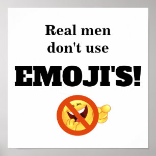 Emojis Männer benutzen nicht Poster